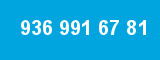 936 991 67 81